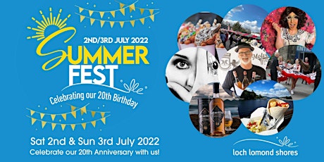 Loch Lomond Shores 20th Birthday Summer Fest! tickets