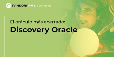 El oráculo más acertado: Discovery Oracle