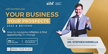 Your Business Your Prospects 2022 & Beyond