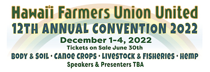 HFUU Annual Convention 2022 | Dec. 1-4 at Hawai'i Taro Farm in Waikapu image