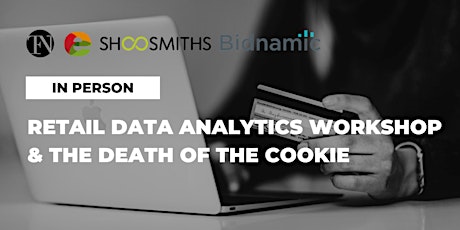 Retail Data Analytics Workshop and The Death of The Cookie - In Person tickets