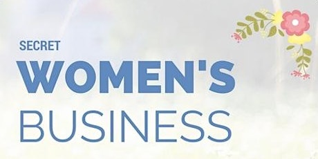 Secret Women's Business primary image