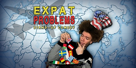 "Expat Problems" - English Stand-up Comedy tickets