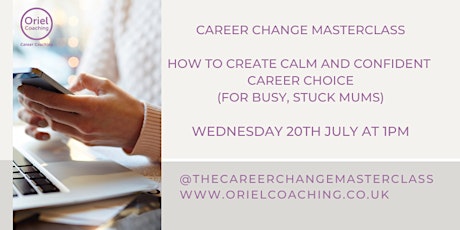Career Change Masterclass (for busy, stuck mums) primary image