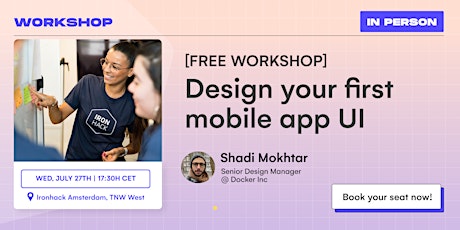 [FREE WORKSHOP] Build your first mobile app UI tickets