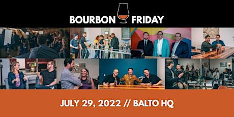 Bourbon Friday // July 29, 2022