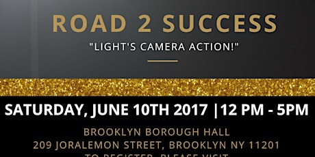 5th Annual "Road 2 Success Youth Summit" Lights Camera Action primary image
