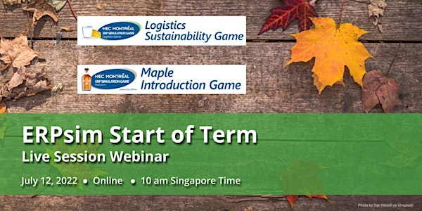 ERPsim Start of Term 2022-2023 - 10am Singapore Time
