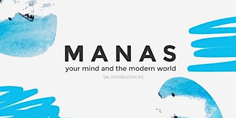 MANAS: Your Mind and the Modern World! - an introduction primary image