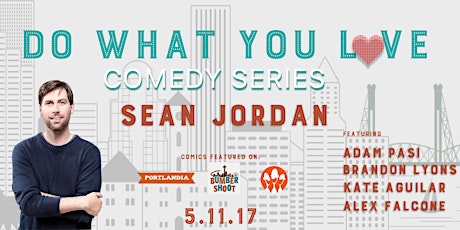 Do What You Love Comedy with Sean Jordan primary image
