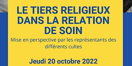 "LE TIERS RELIGIEUX DANS LA RELATION DE SOIN" tickets