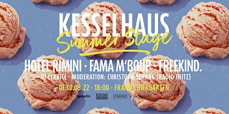Kesselhaus Summer Stage 2022 Tickets
