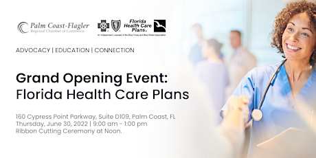 Florida Health Care Plans Grand Opening Celebration and Ribbon Cutting tickets