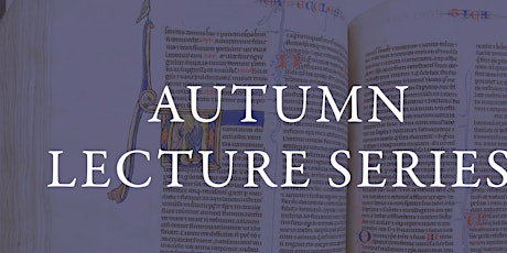 Autumn Lecture Series: Wilfrid and Willibrord – Prof James Palmer tickets