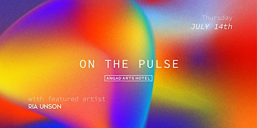 ON THE PULSE  talk with Ria Unson, featured artist of Stories We Are Told