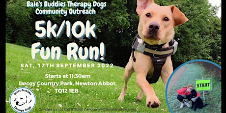 Bale's Buddies Therapy Dogs Community Outreach 5K/10K Fun Run & Walk