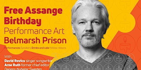 Free Assange Birthday Performance Art - Belmarsh Prison tickets
