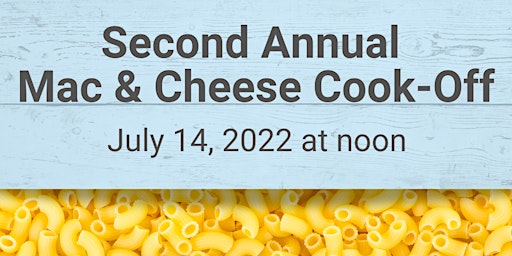 2nd Annual Mac'n'Cheese Cookoff