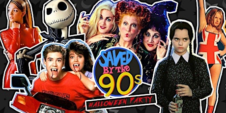 Saved By The 90s Halloween Party - Dublin tickets