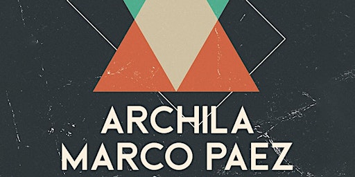 Spazio Presents: Archila and Marco Paez
