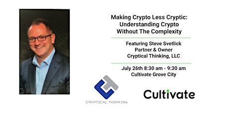 Making Crypto Less Cryptic: Understanding Crypto Without The Complexity tickets