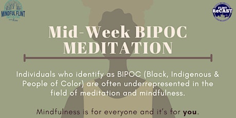 ReCAST & Crim Present Mid-Week BIPOC Meditation ingressos