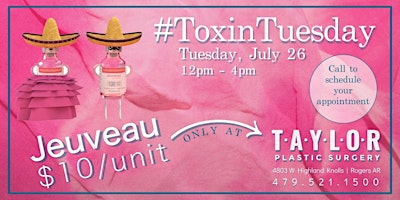 Toxin Tuesday Event with Jeuveau at Taylor Plastic Surgery