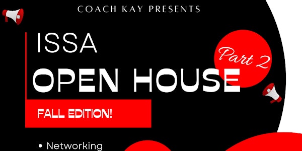 Issa Open House....Part 2!