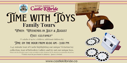 Castle Kilbride- Family Tours July & August