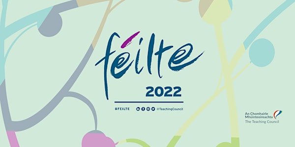 FÉILTE 2022