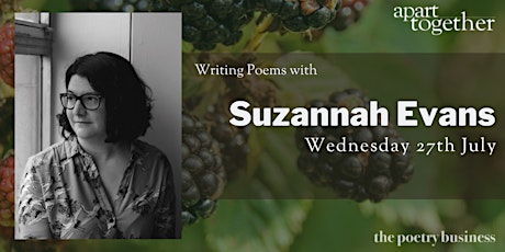 Apart Together: Writing Poems with Suzannah Evans