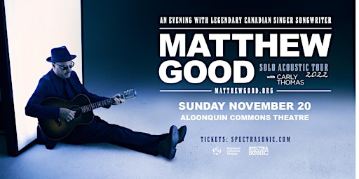 Matthew Good - Solo Acoustic Tour 2022