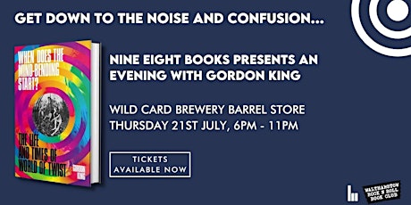 The life and times of World of Twist - an evening with GORDON KING tickets