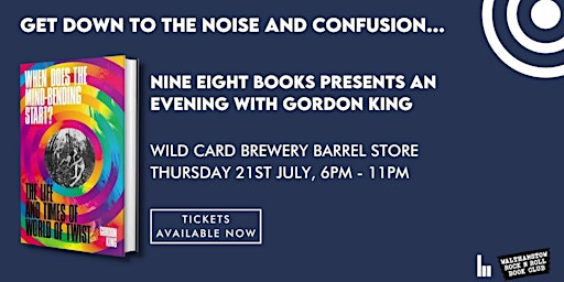 Image principale de The life and times of World of Twist - an evening with GORDON KING
