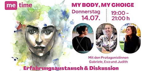 MY BODY, MY CHOICE | Diskussionsaustausch zum Dokumentarfilm "me time" Tickets