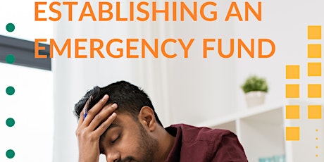 Establishing an Emergency Fund tickets