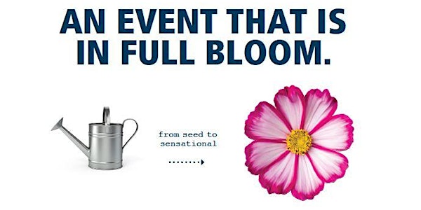 An Event That Is In Full Bloom