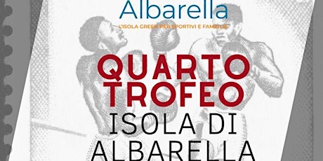 4° Trofeo Isola di Albarella - ingresso al pubblico per la serata tickets