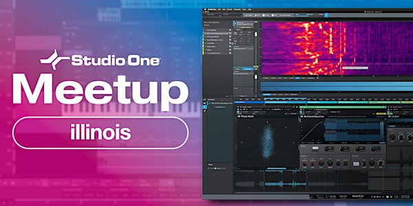 Studio One E-Meetup - Illinois