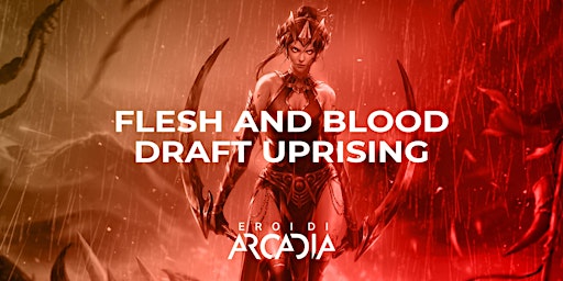 Flesh & Blood Torneo Draft Uprising Mercoledì 20 Luglio