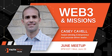 FaithTech Online Gathering with Casey Cavell - June 29th tickets