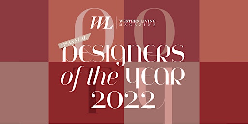 Western Living - 2022 Designer of the Year