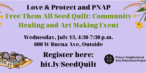 Love & Protect and PNAP’s Free Them All Seed Quilt