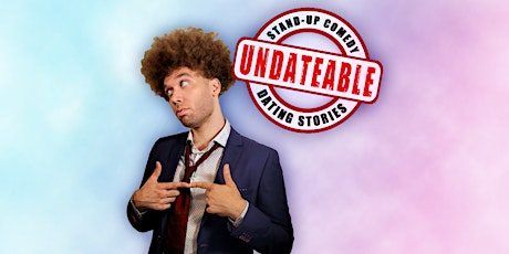 "Undateable" - English Comedy/Dating Stories tickets