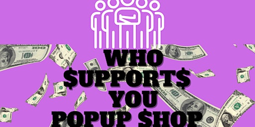 WHO SUPPORTS YOU