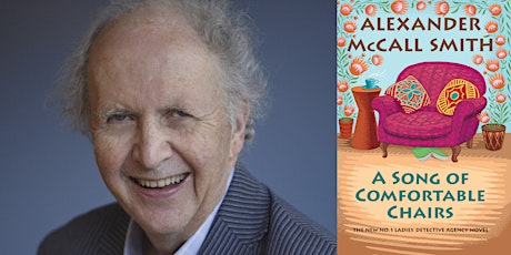 Alexander McCall Smith: A Song of Comfortable Chairs