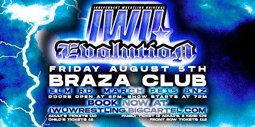 IWU: Evolution @ March Braza Club (Professional Wrestling)