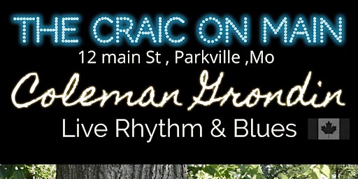 Live Rhythm & blues ,The Craic on main ,Parkville