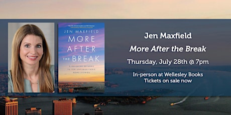 Jen Maxfield presents "More After the Break" tickets