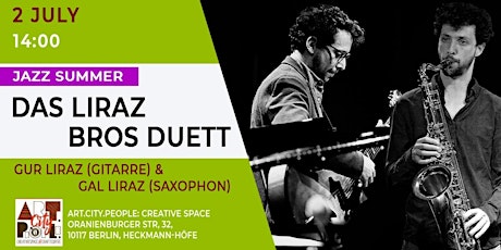 Jazz Summer / Das Liraz Bros Duett (Gitarre & Saxophon) Tickets